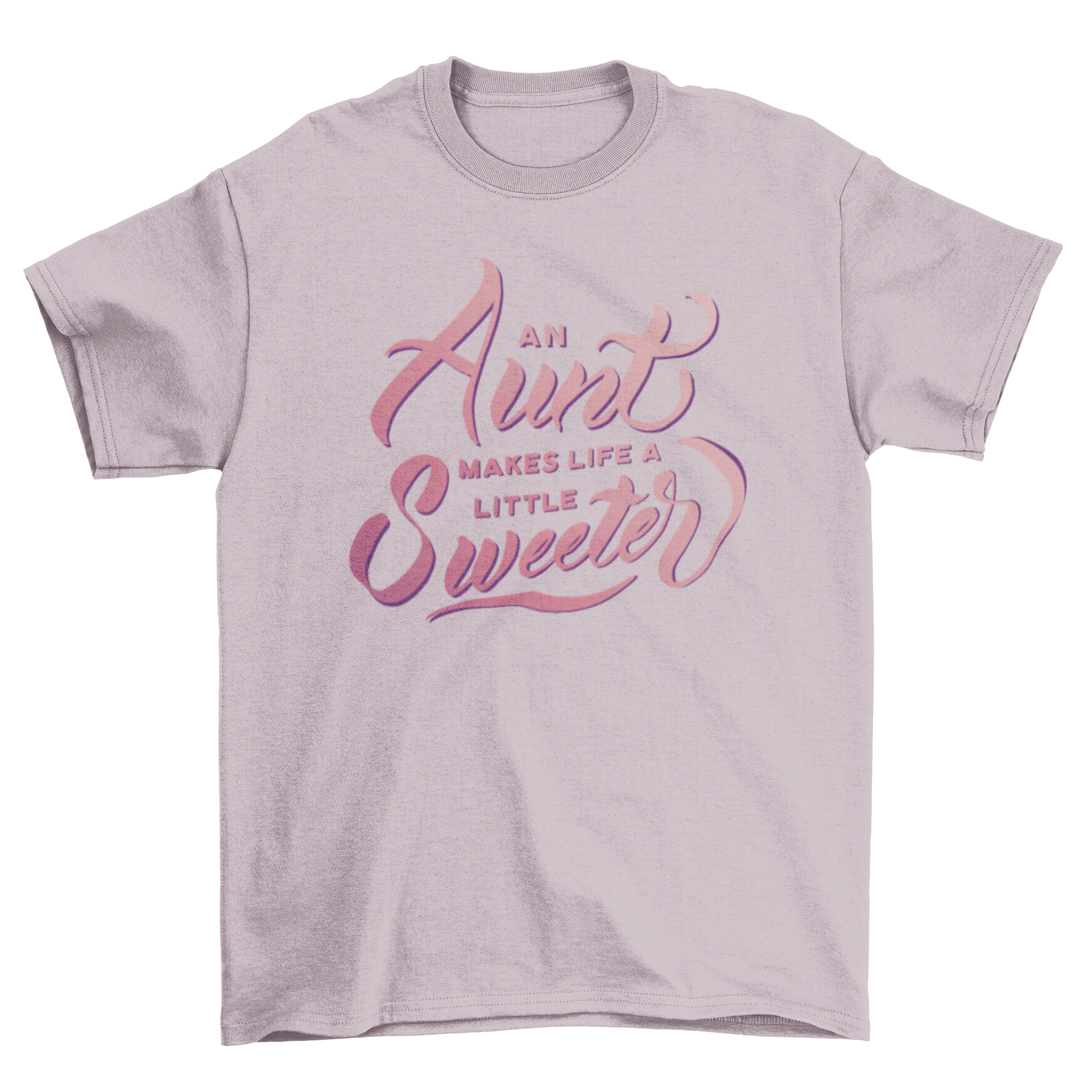 Aunt Family Lettering T-Shirt featuring the quote 'An aunt makes life a little sweeter' in elegant typography.