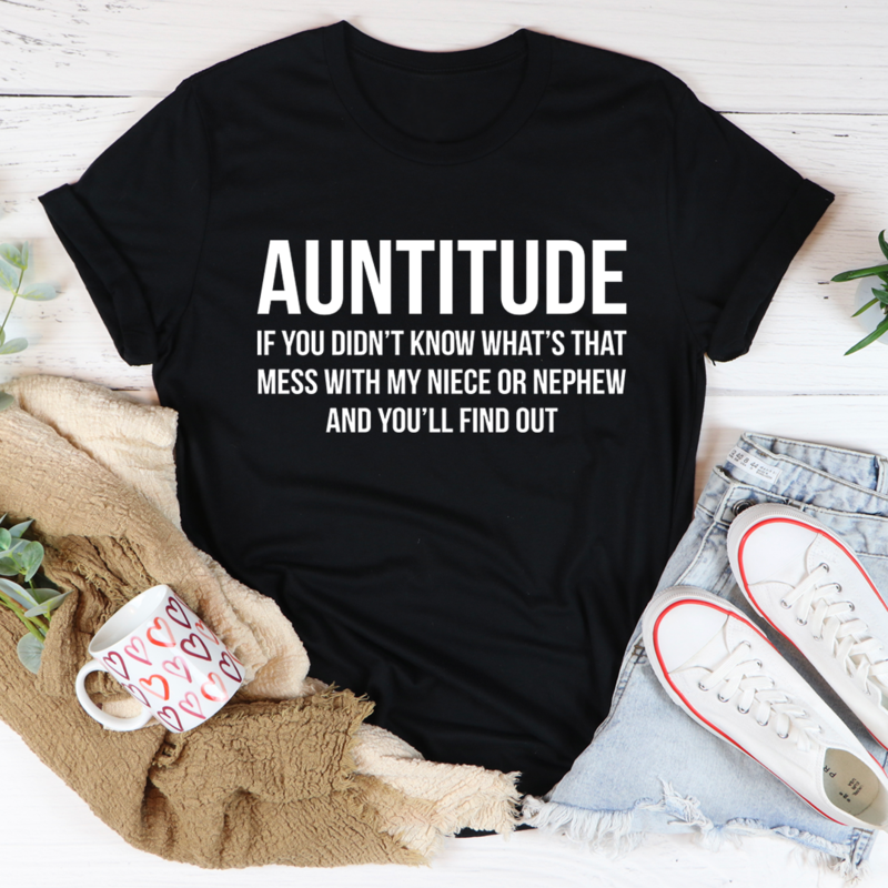 Auntitude T-Shirt made of soft ring-spun cotton, featuring double stitching for durability, available in various sizes.