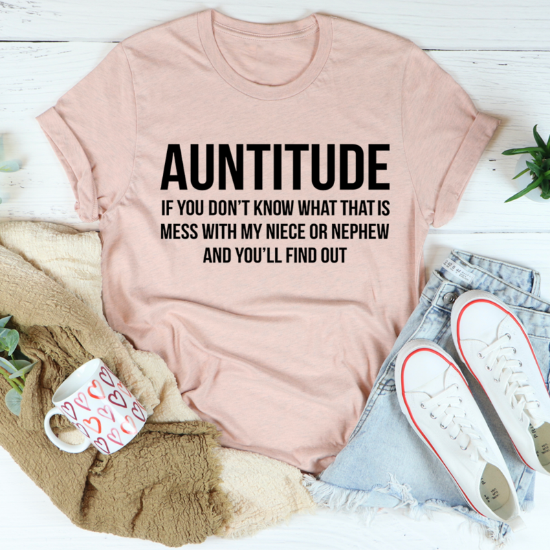 Auntitude T-Shirt made of soft ring-spun cotton, featuring double stitching for durability, available in various sizes.