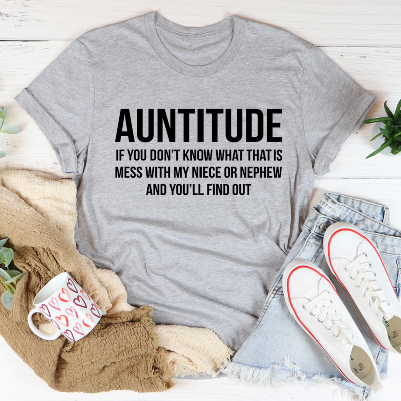 Auntitude T-Shirt made of soft ring-spun cotton, featuring double stitching for durability, available in various sizes.