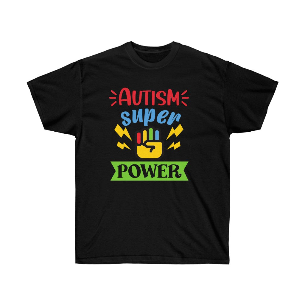 A stylish Autism Super Power T-Shirt featuring a unisex design, perfect for promoting autism awareness.