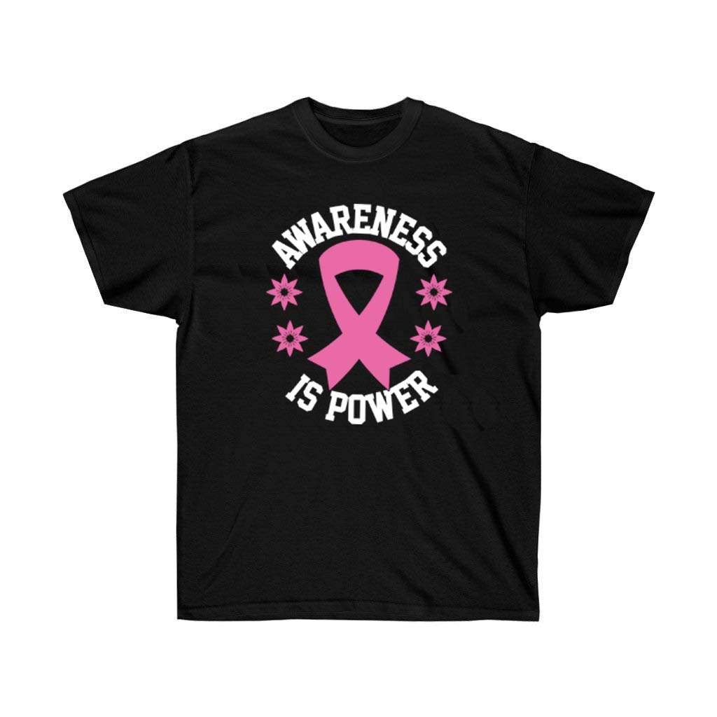 Awareness is Power Pink Ribbon T-Shirt made from soft cotton, featuring a pink ribbon design for breast cancer awareness.