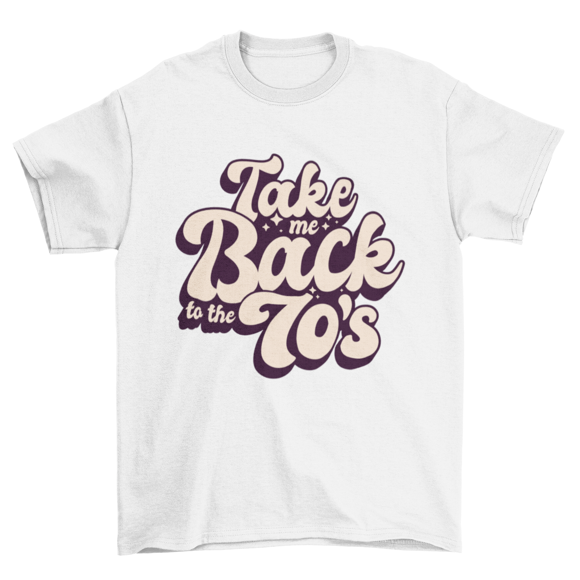 Back to 70's t-shirt featuring retro design and quote, perfect for vintage lovers.