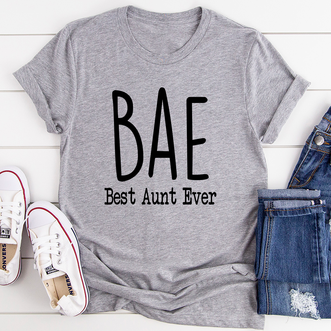 BAE Best Aunt Ever T-Shirt in soft cotton, featuring a vibrant print and durable stitching, perfect for celebrating a beloved aunt.