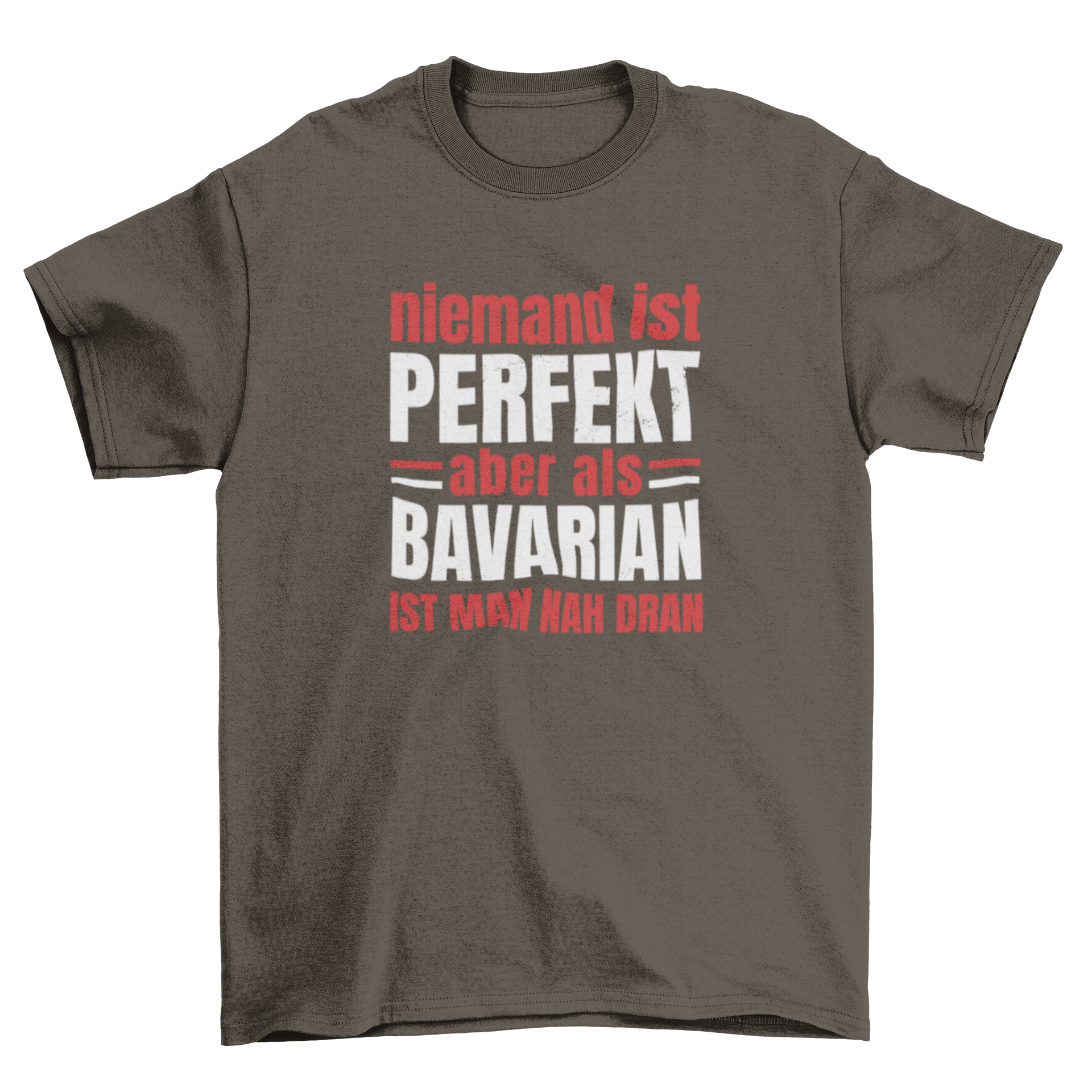 Bavarian German quote t-shirt featuring the quote 'Nobody is perfect but as a Bavarian you are close' in bold print.