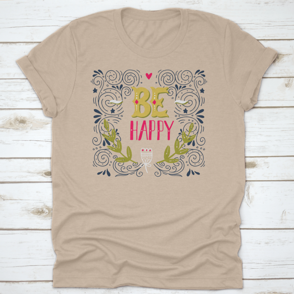 Be Happy Hand Drawn Vintage Illustration T-shirt featuring a unique design and classic fit, made from 100% cotton.