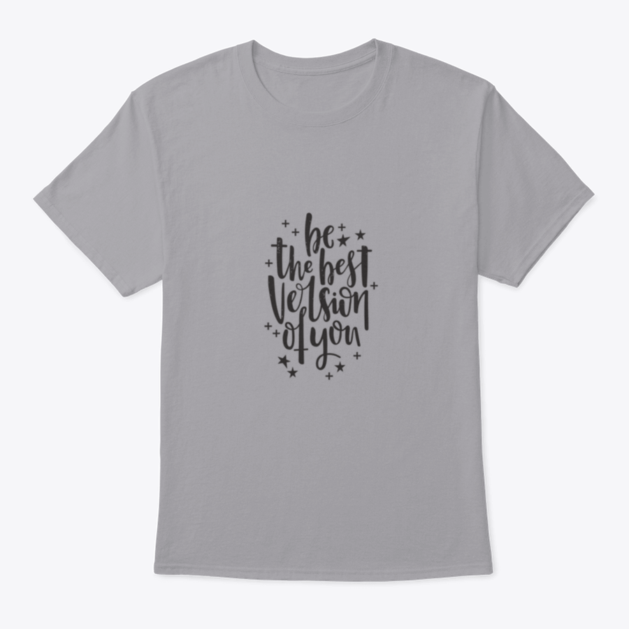 A stylish t-shirt featuring hand-drawn lettering that reads 'Be The Best Version Of You', made from soft cotton fabric.