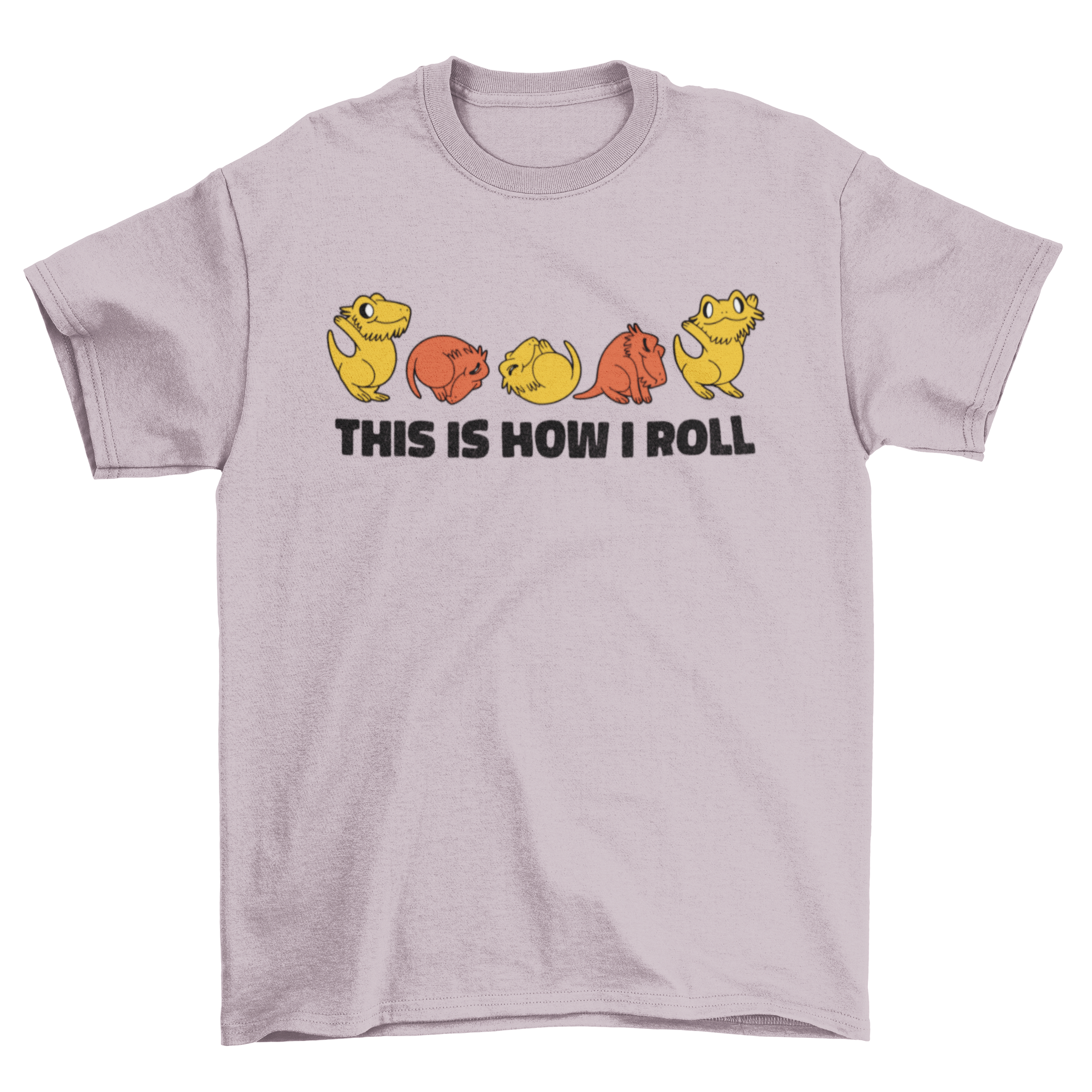 A playful t-shirt featuring a bearded dragon rolling around with the quote 'This is how I roll'.