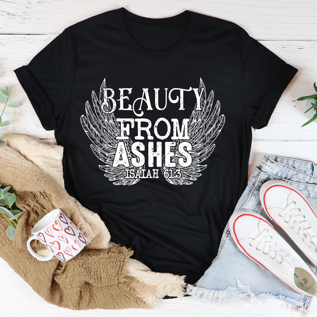 Beauty From Ashes Isaiah 61:3 T-Shirt featuring soft ring-spun cotton and durable stitching, perfect for everyday wear.