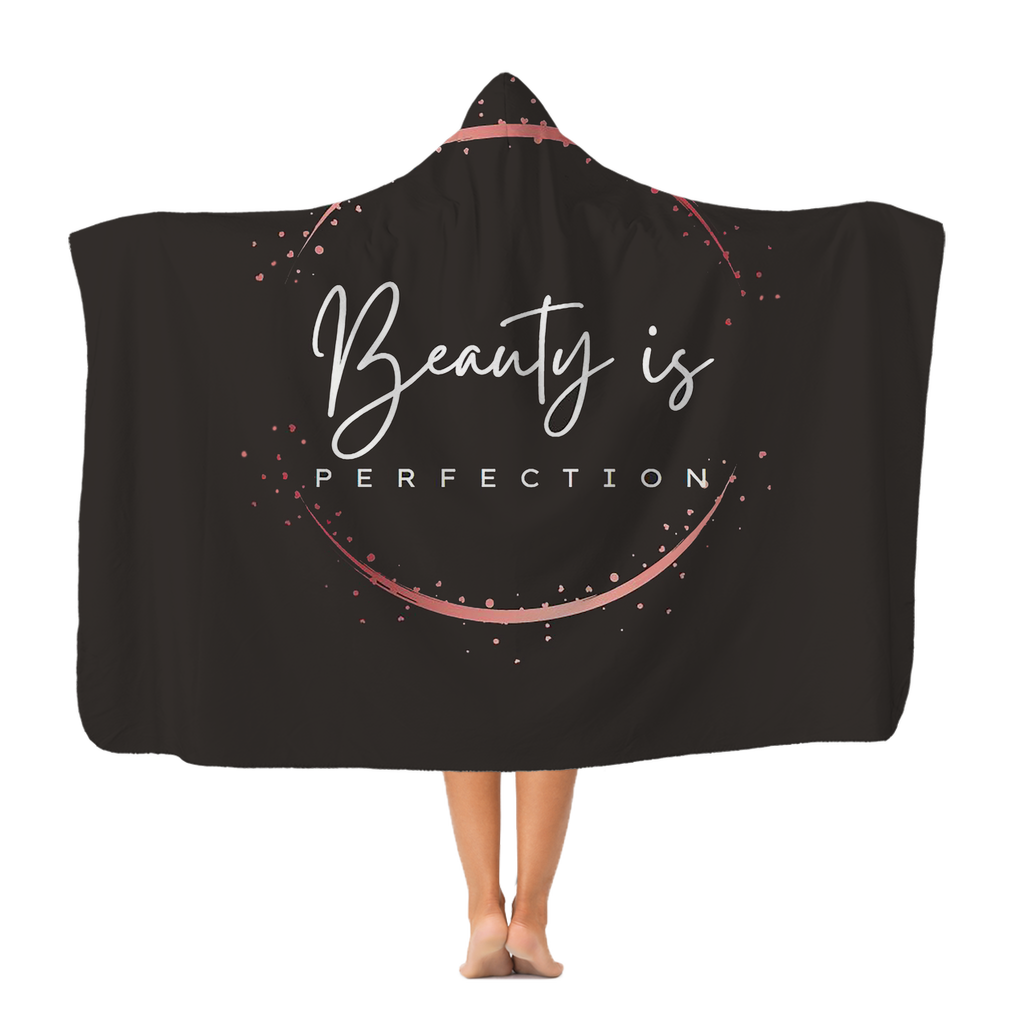 Beauty is Perfection Classic Adult Hooded Blanket in soft polar fleece with integrated hood, showcasing vibrant design and white back.