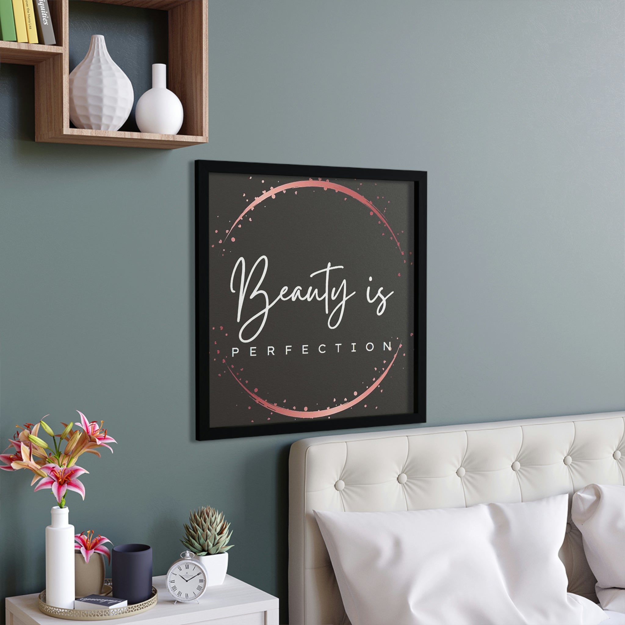 Beauty is Perfection Framed Poster with a hand-crafted wooden frame, showcasing vibrant colors and elegant design.