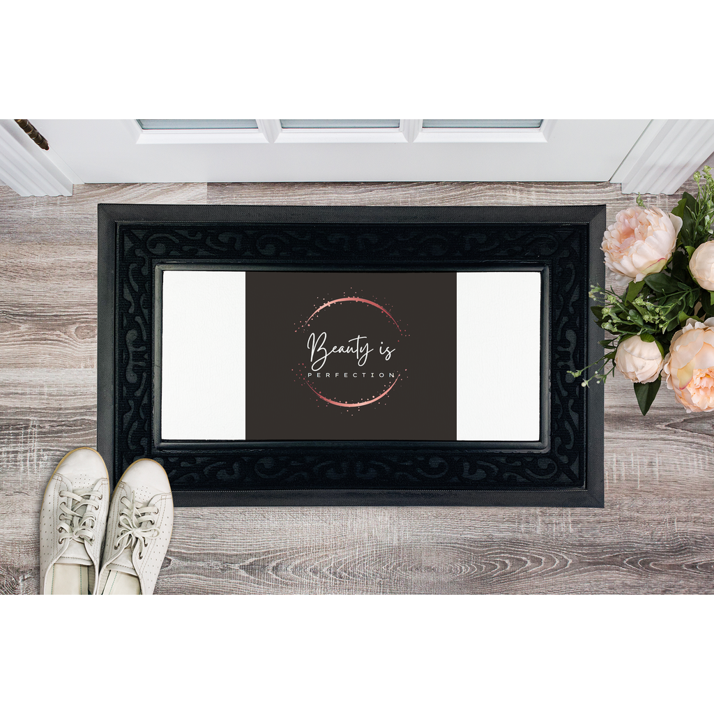 Beauty is Perfection Sublimation Heavy Duty Door Mat with a stylish fabric brush border and a removable printable center.