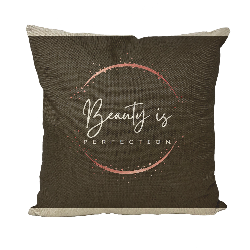 Beauty is Perfection Throw Pillow with a stylish design, featuring a strong zip and vibrant colors, perfect for home decor.