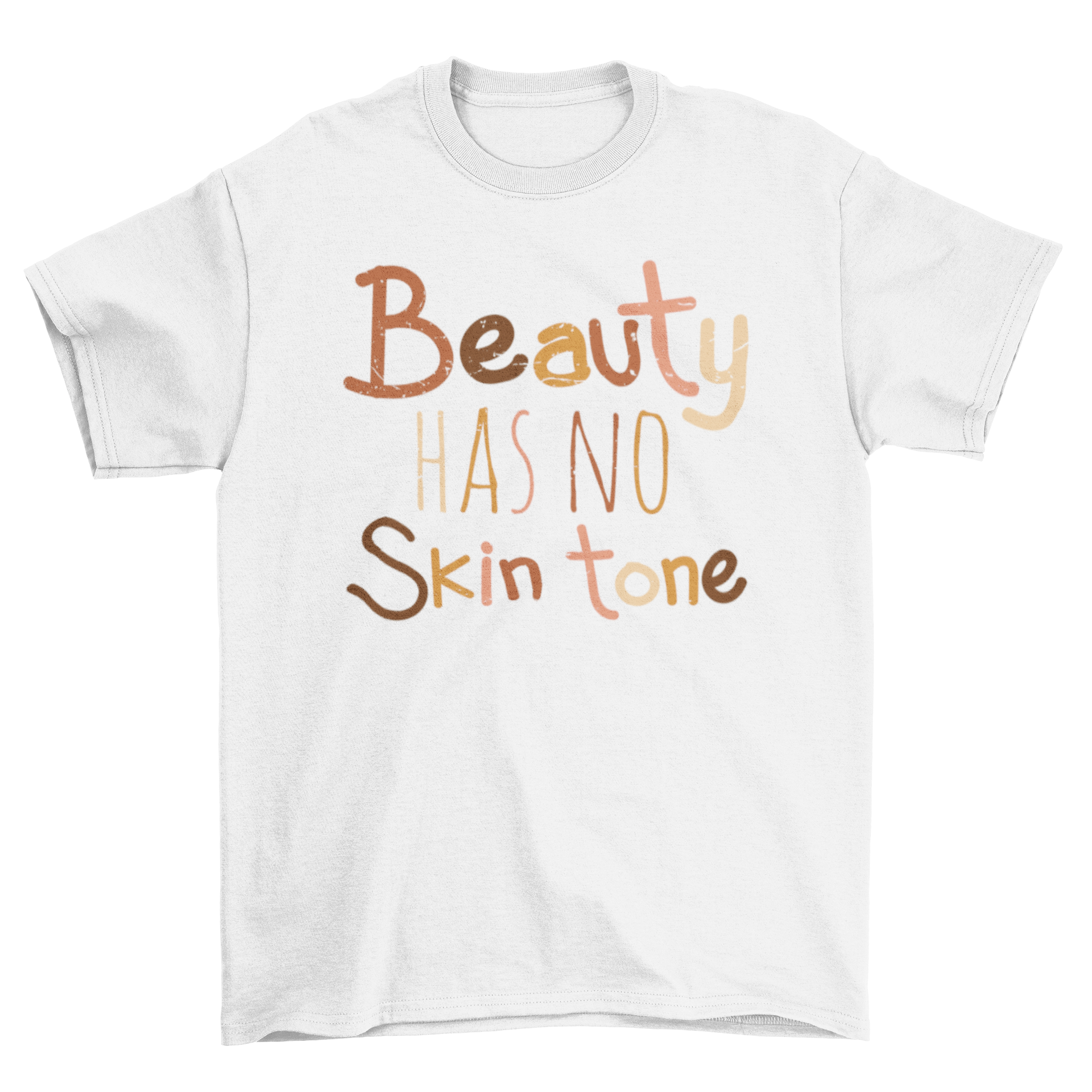 Beauty Quote T-Shirt featuring the phrase 'Beauty has no skin color' in vibrant tones, showcasing diversity and inclusivity.