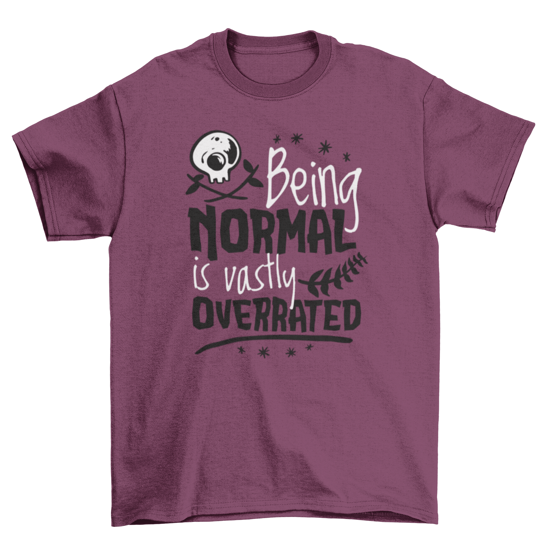 A stylish t-shirt featuring the quote 'Being normal is vastly overrated' in bold typography, perfect for expressing individuality.