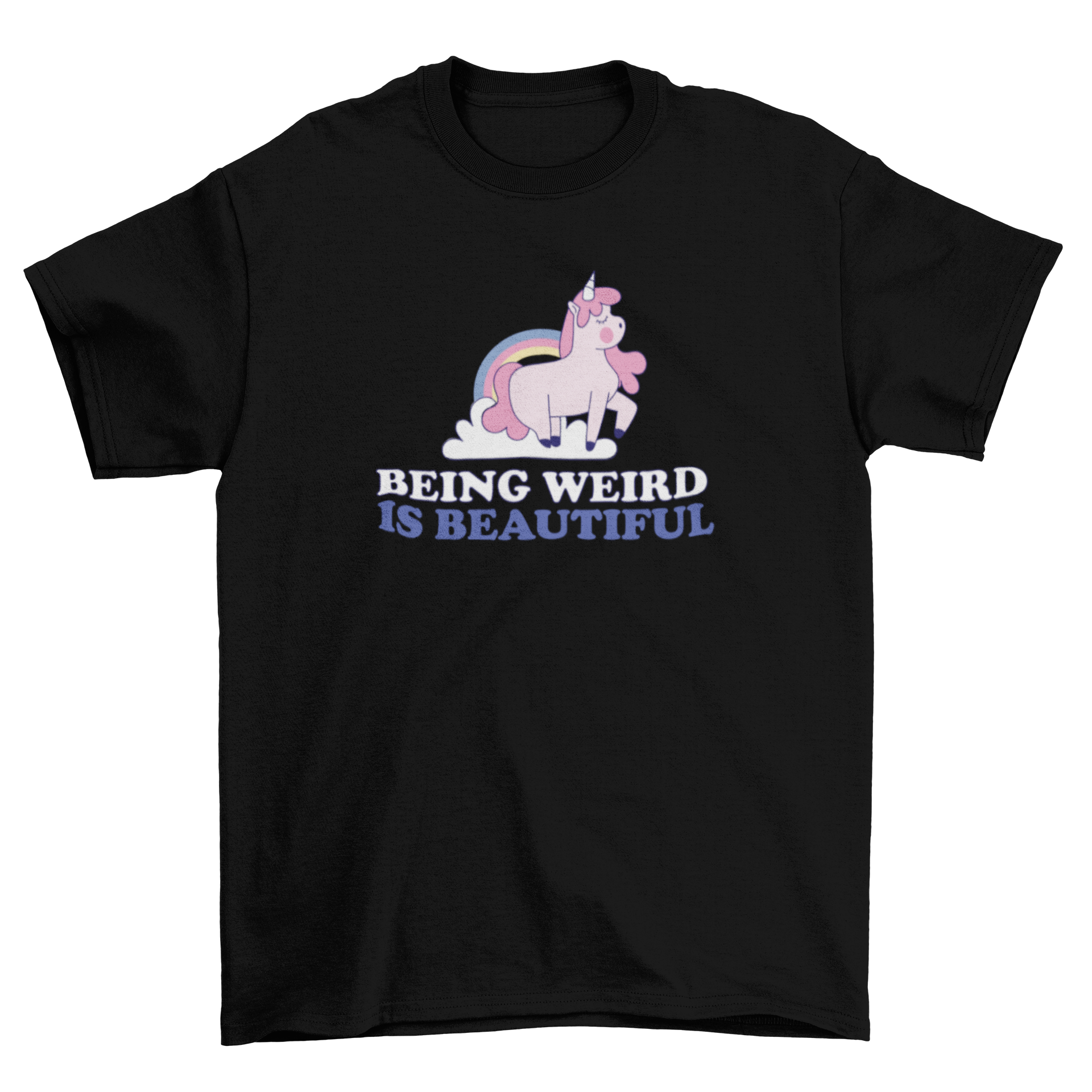 A cute t-shirt featuring a whimsical unicorn illustration with the quote 'Being weird is beautiful' in vibrant colors.