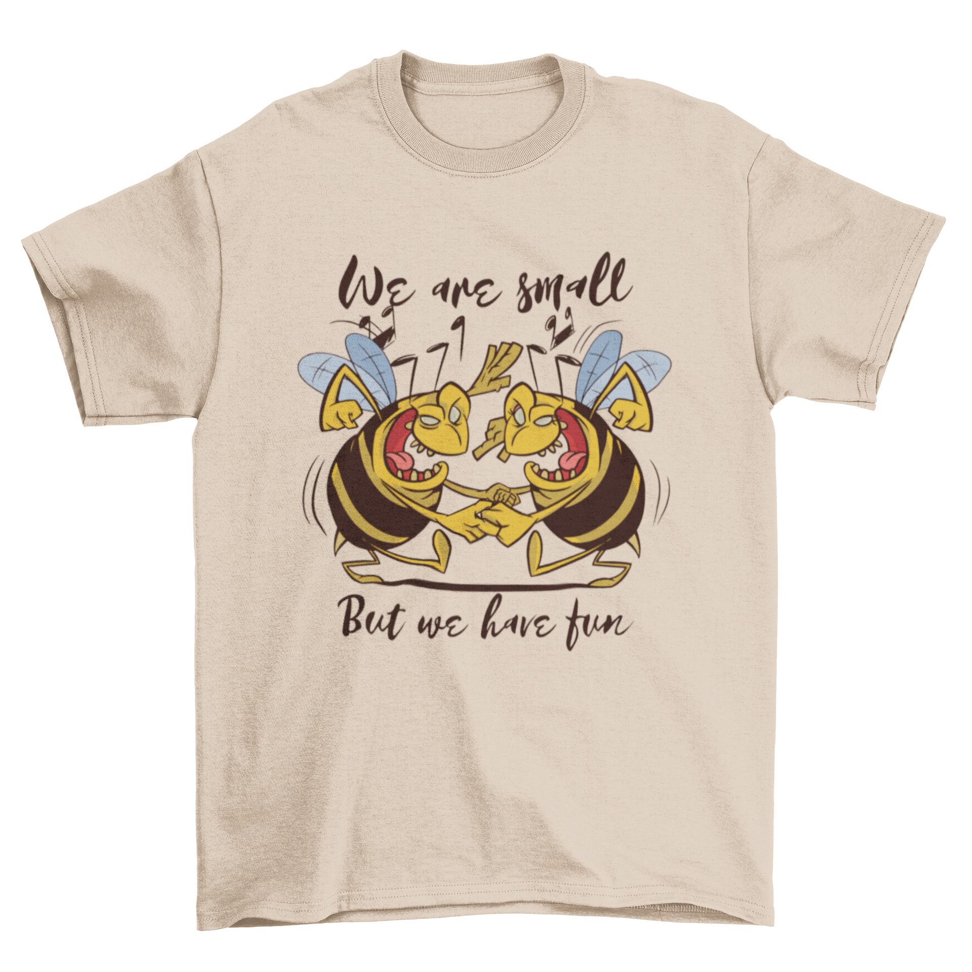 A vibrant t-shirt featuring playful dancing bees and the quote 'We are small but we have fun'.