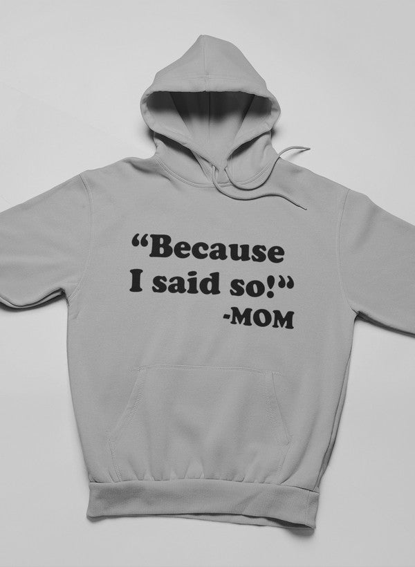 A stylish Besauce I Said So Hoodie featuring unique artistic designs, made from a warm cotton/poly fleece blend.