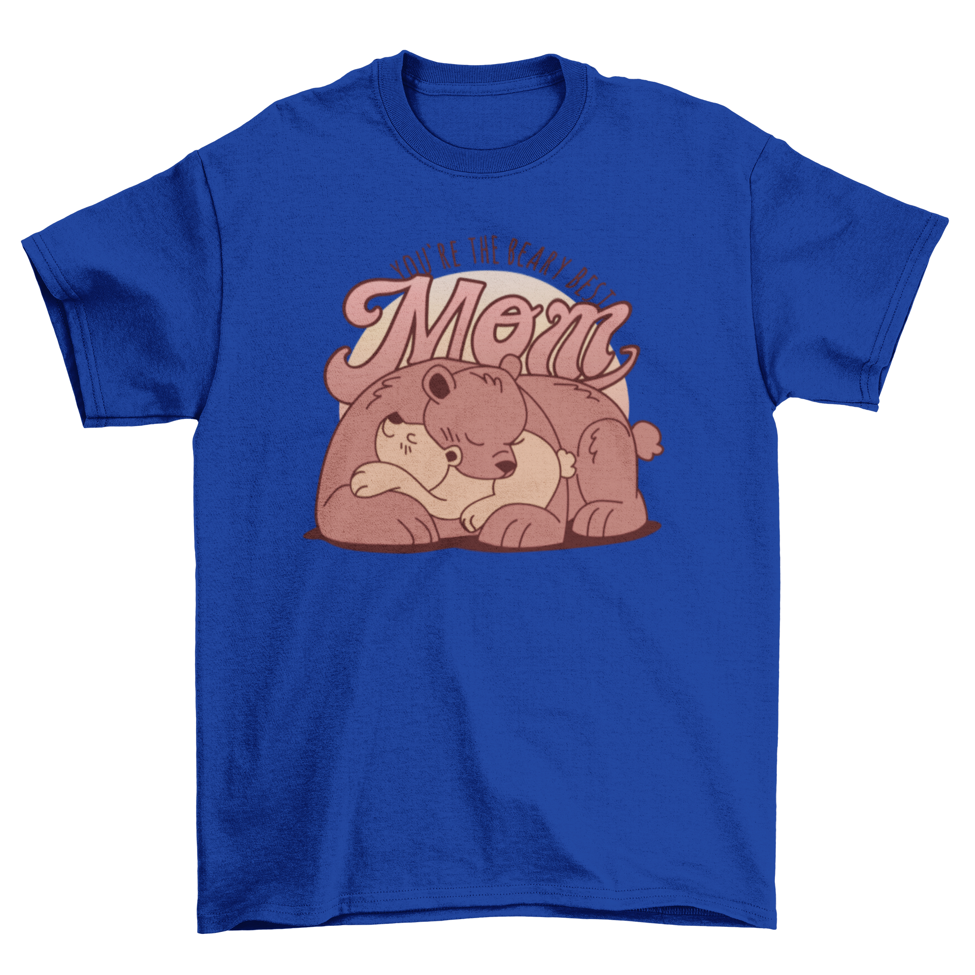 Cute t-shirt featuring a mama bear cuddling with her cub and the quote 'You are the beary best mom'.