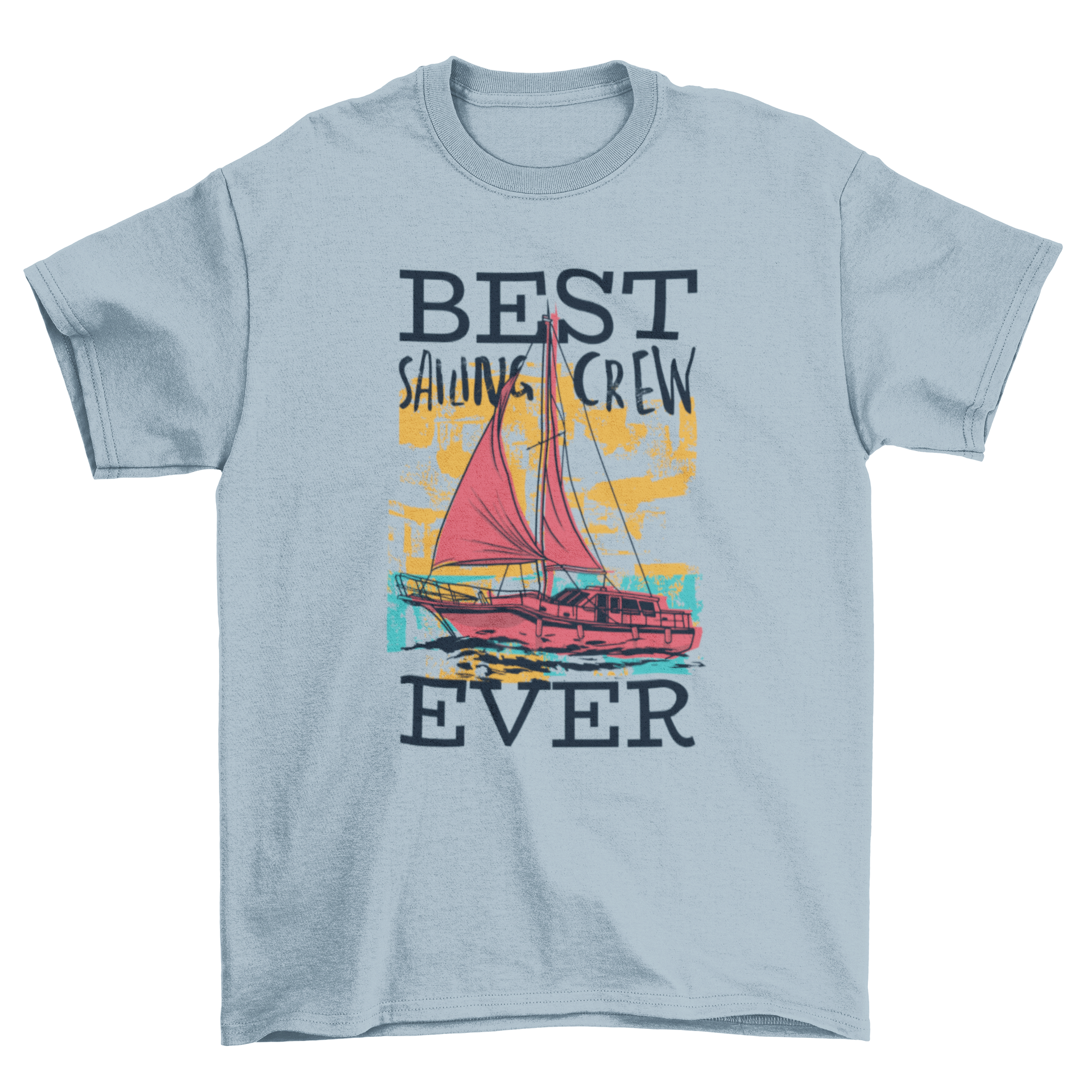 Best Sailing Crew T-shirt featuring a boat design and quote, perfect for sailing enthusiasts.