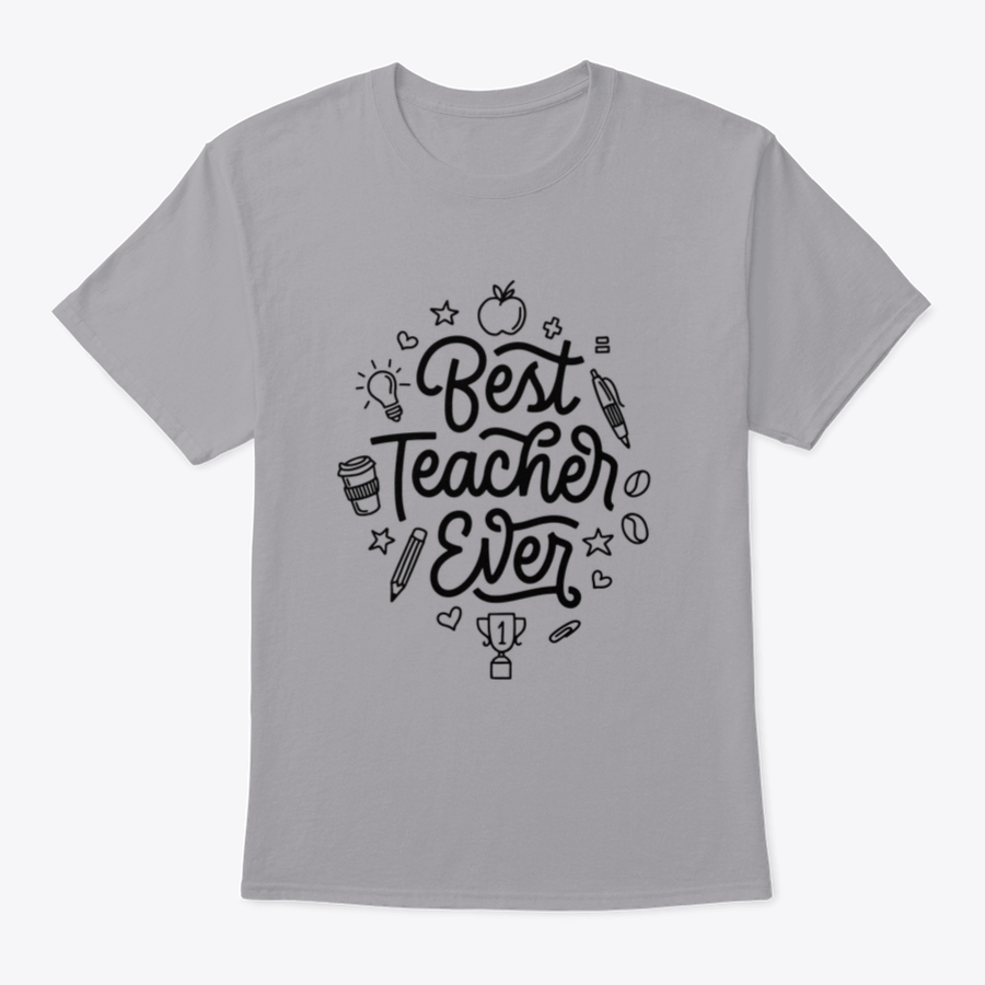 A stylish t-shirt featuring hand-drawn calligraphy design that reads 'Best Teacher Ever', made from soft cotton fabric.