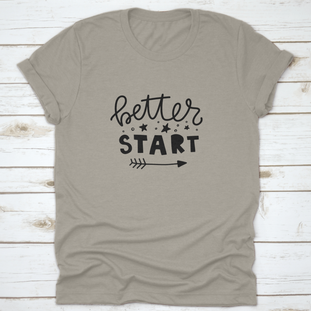 Better Start motivational poster featuring unique vector typography and hand lettering, perfect for inspiring decor.