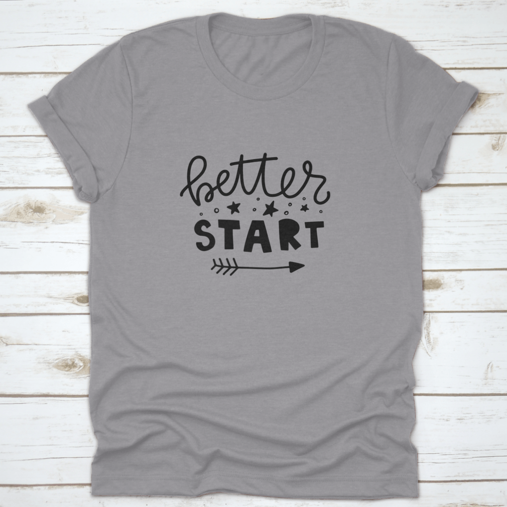 Better Start motivational poster featuring unique vector typography and hand lettering, perfect for inspiring decor.