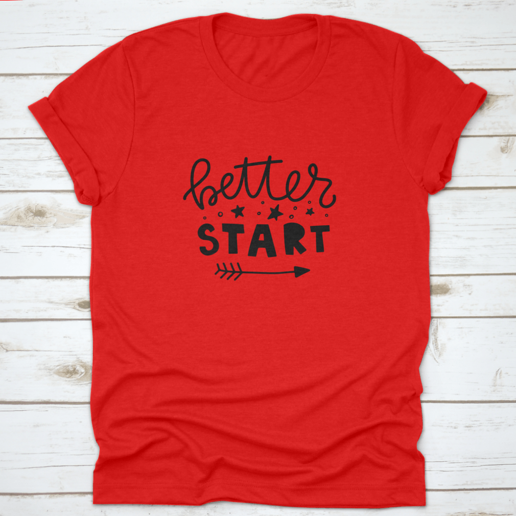 Better Start motivational poster featuring unique vector typography and hand lettering, perfect for inspiring decor.