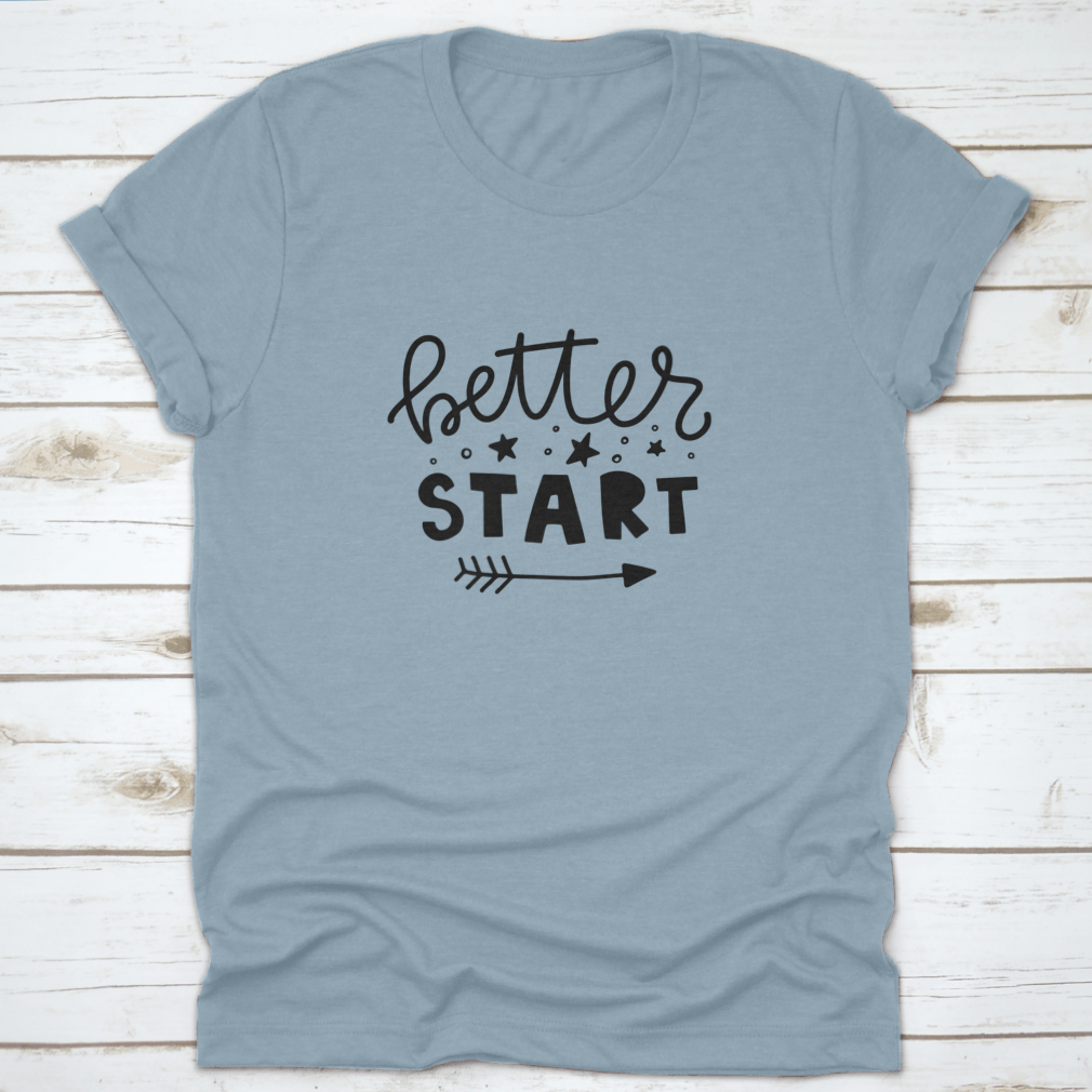 Better Start motivational poster featuring unique vector typography and hand lettering, perfect for inspiring decor.