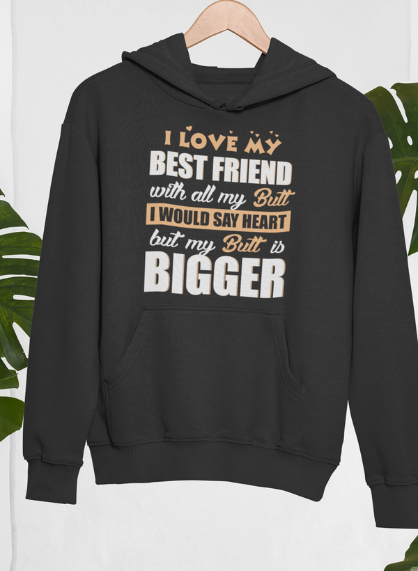 Bigger Butt Hoodie featuring a stylish design by top artists, made from cozy cotton/poly fleece blend.