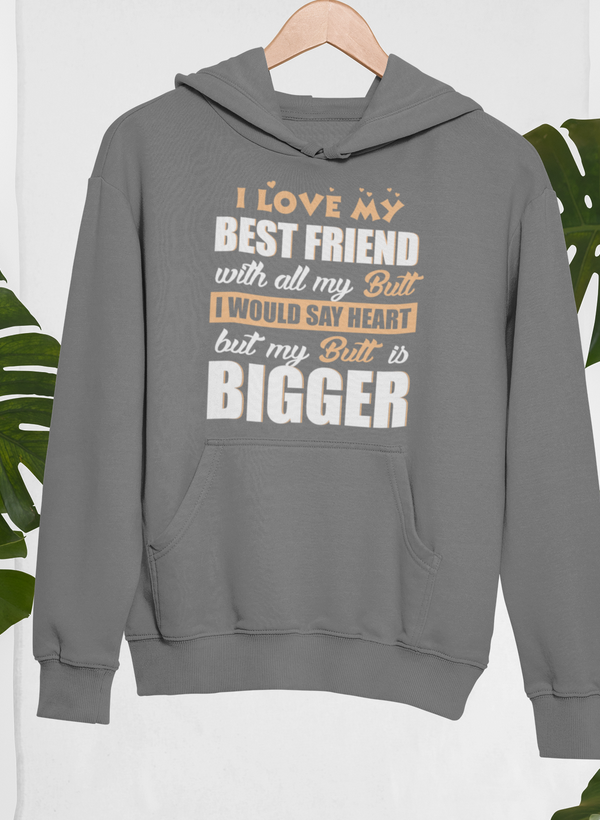 Bigger Butt Hoodie featuring a stylish design by top artists, made from cozy cotton/poly fleece blend.