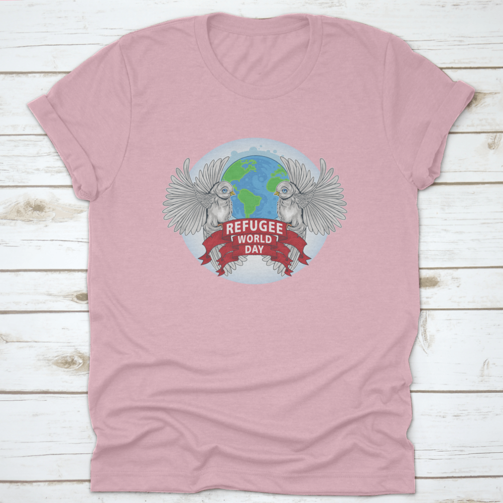 Birds Are Sign Of World Peace T-Shirt featuring the text 'Refugee World', made from 100% cotton with a classic fit.