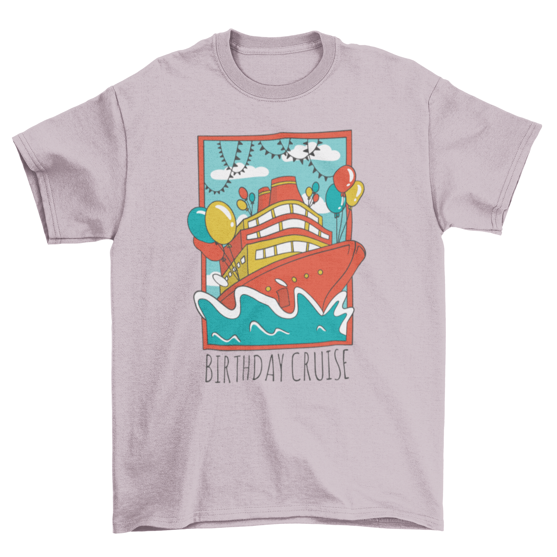 Colorful Birthday Cruise Ship T-shirt design featuring a vibrant cruise ship and the quote 'BIRTHDAY CRUISE'.