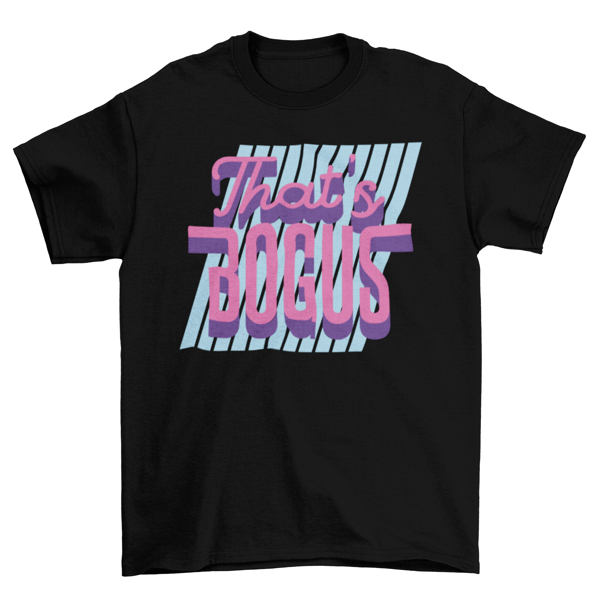 A retro-inspired t-shirt featuring pink lettering that says 'That's Bogus' over blue diagonal lines, embodying 80's nostalgia.