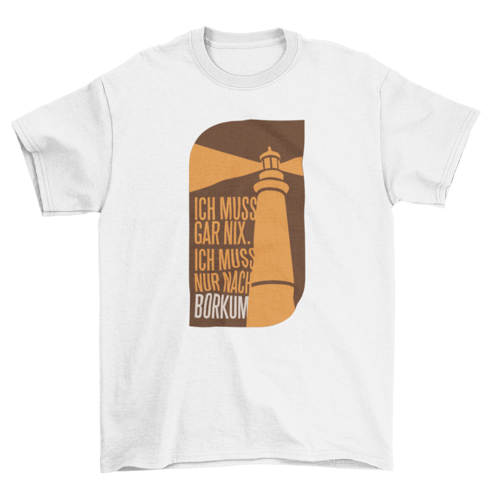 Borkum quote t-shirt featuring a lighthouse design and German quote.