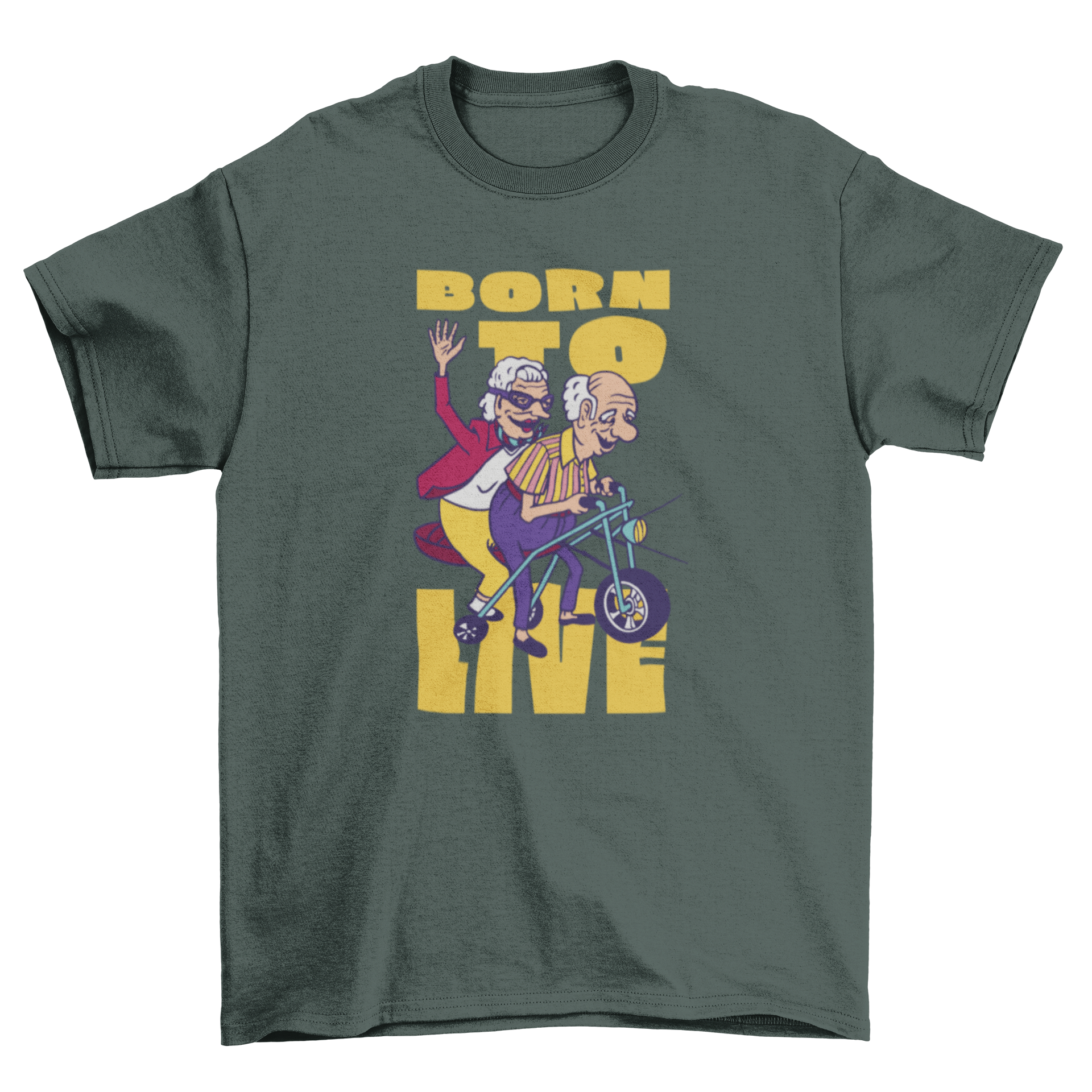 A stylish t-shirt featuring two elderly people joyfully riding a bike with the quote 'Born to live'.