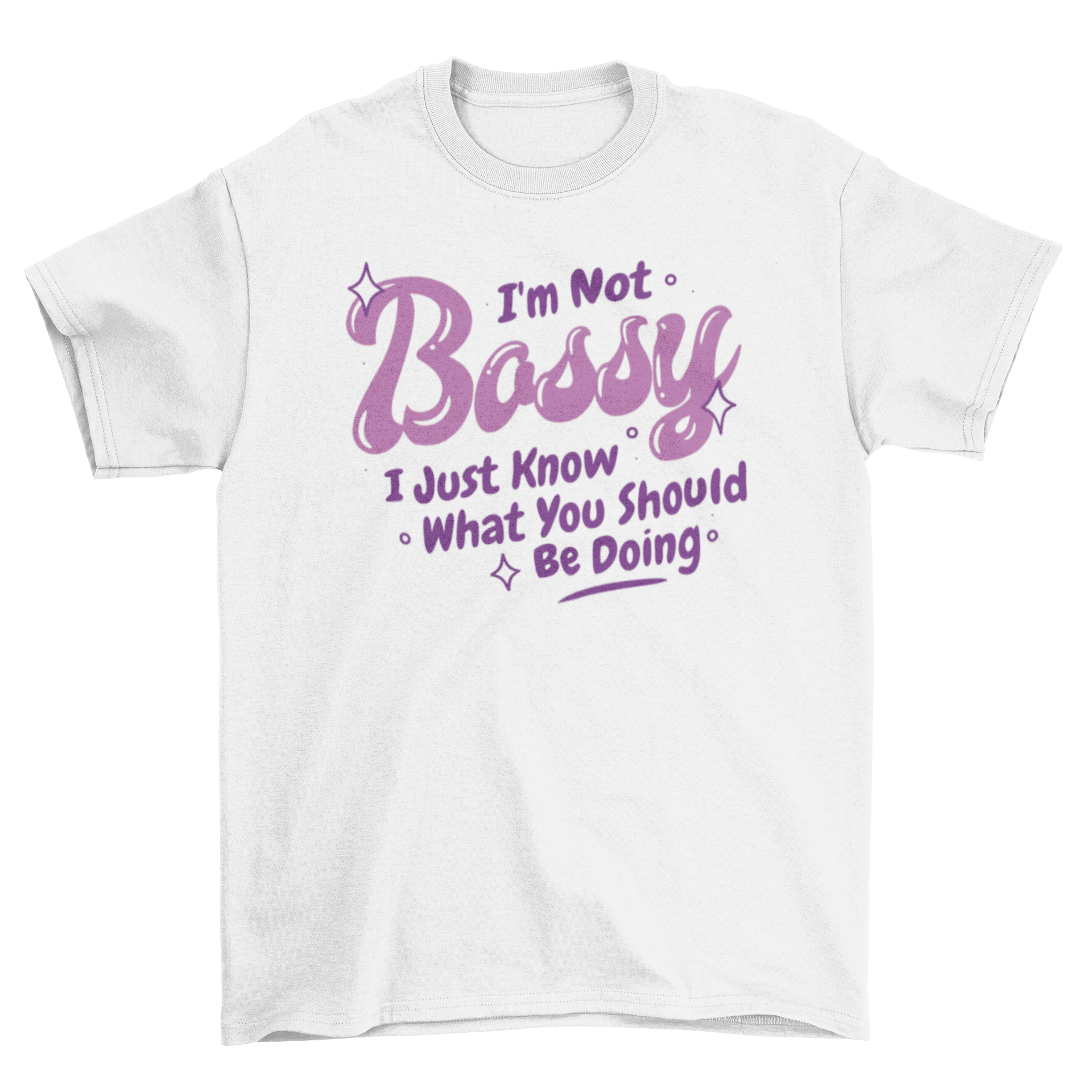 A stylish t-shirt featuring the quote 'I'm not bossy, I just know what you should be doing' in bold lettering.