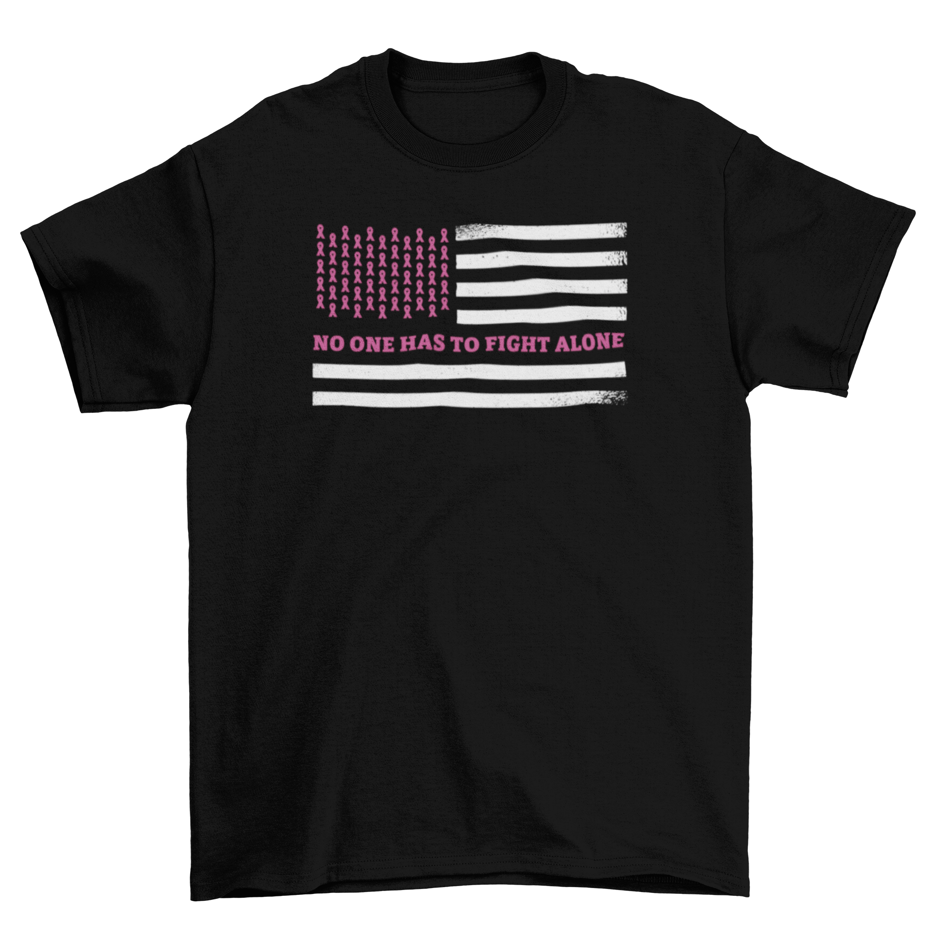 Breast cancer awareness t-shirt featuring American flag and quote 'No one has to fight alone'.