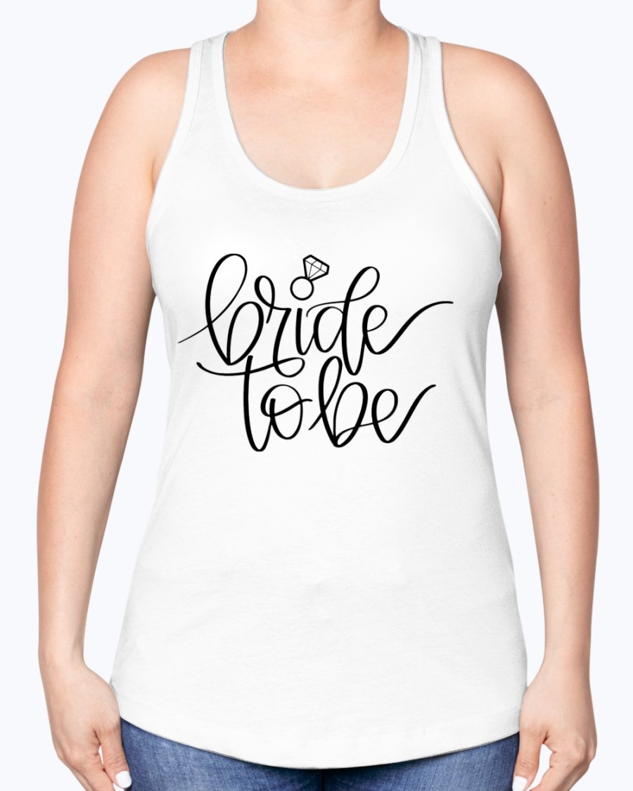 Bride to Be Racerback Tank in white with stylish lettering, perfect for bridal events.