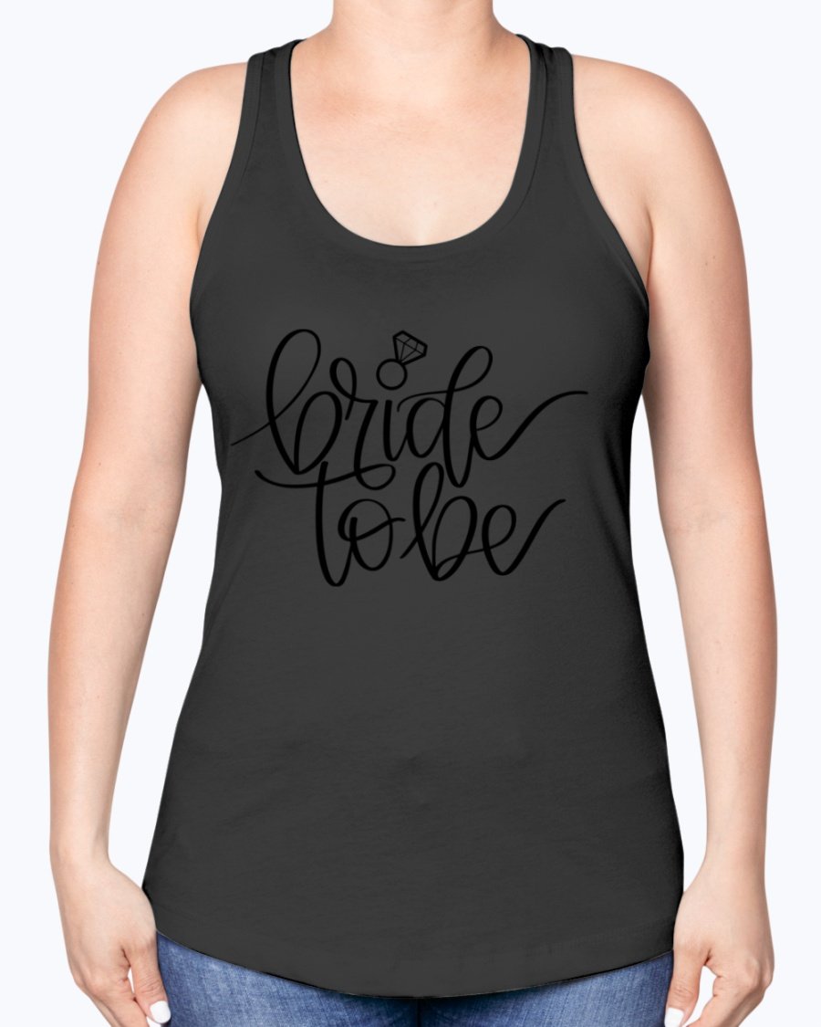 Bride to Be Racerback Tank in white with stylish lettering, perfect for bridal events.