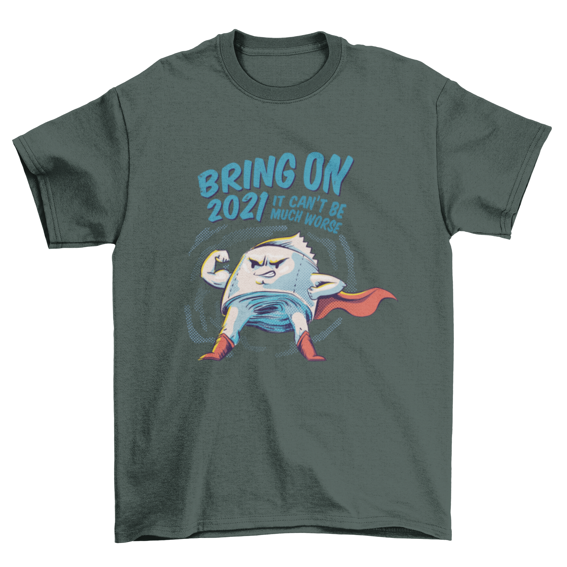 Funny t-shirt featuring a super toilet paper design with the caption 'Bring on 2021'.