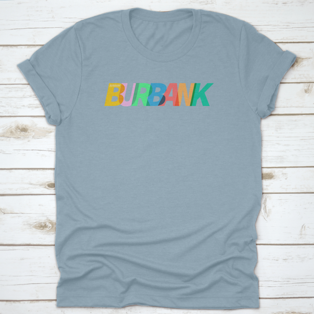 Burbank city-themed apparel featuring typography on a white background, showcasing a stylish and comfortable design.