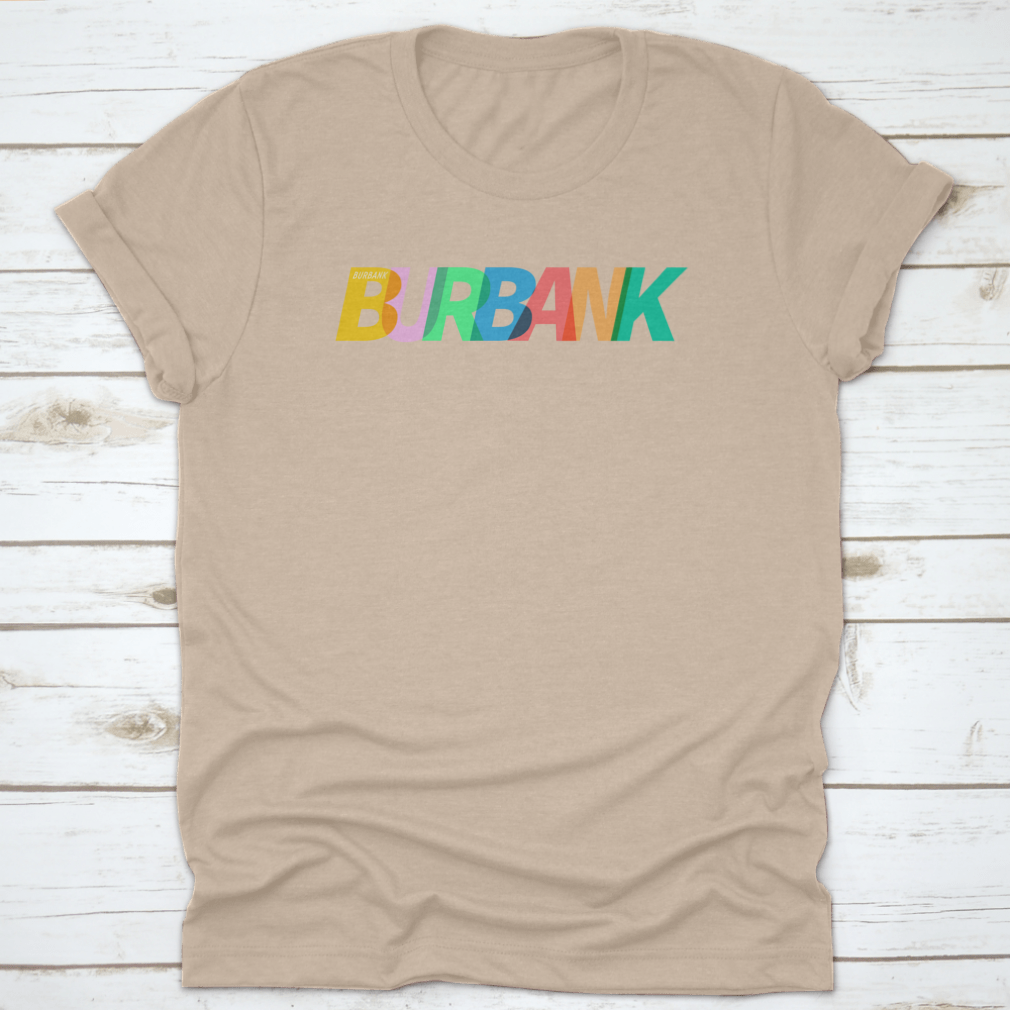 Burbank city-themed apparel featuring typography on a white background, showcasing a stylish and comfortable design.