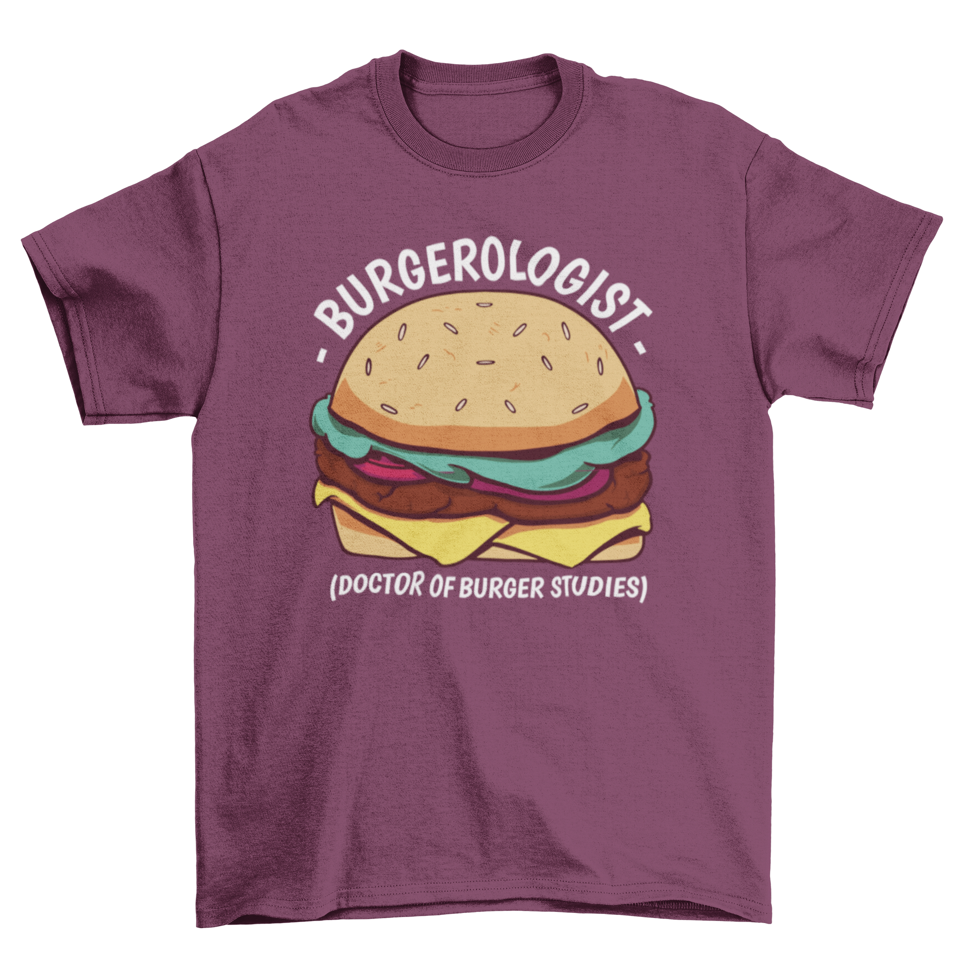 A humorous t-shirt featuring a colorful burger illustration and the quote 'Burgerologist', perfect for burger lovers.