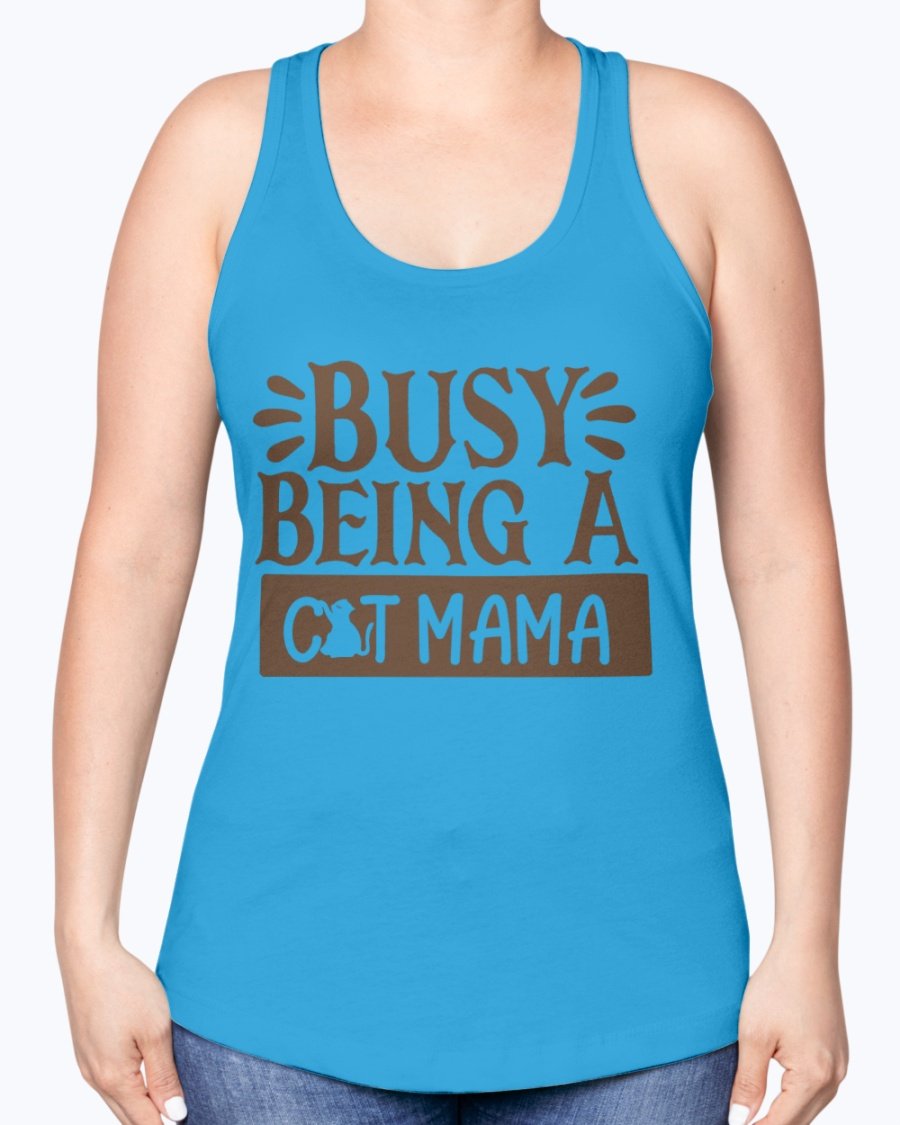 A stylish racerback tank top with the phrase 'Busy Being A Cat Mama' printed on it, made from a soft cotton blend.