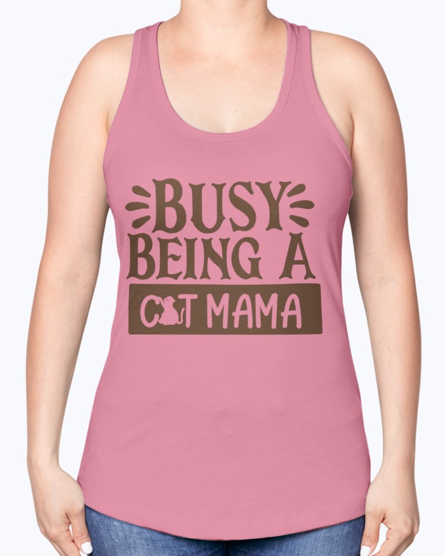 A stylish racerback tank top with the phrase 'Busy Being A Cat Mama' printed on it, made from a soft cotton blend.