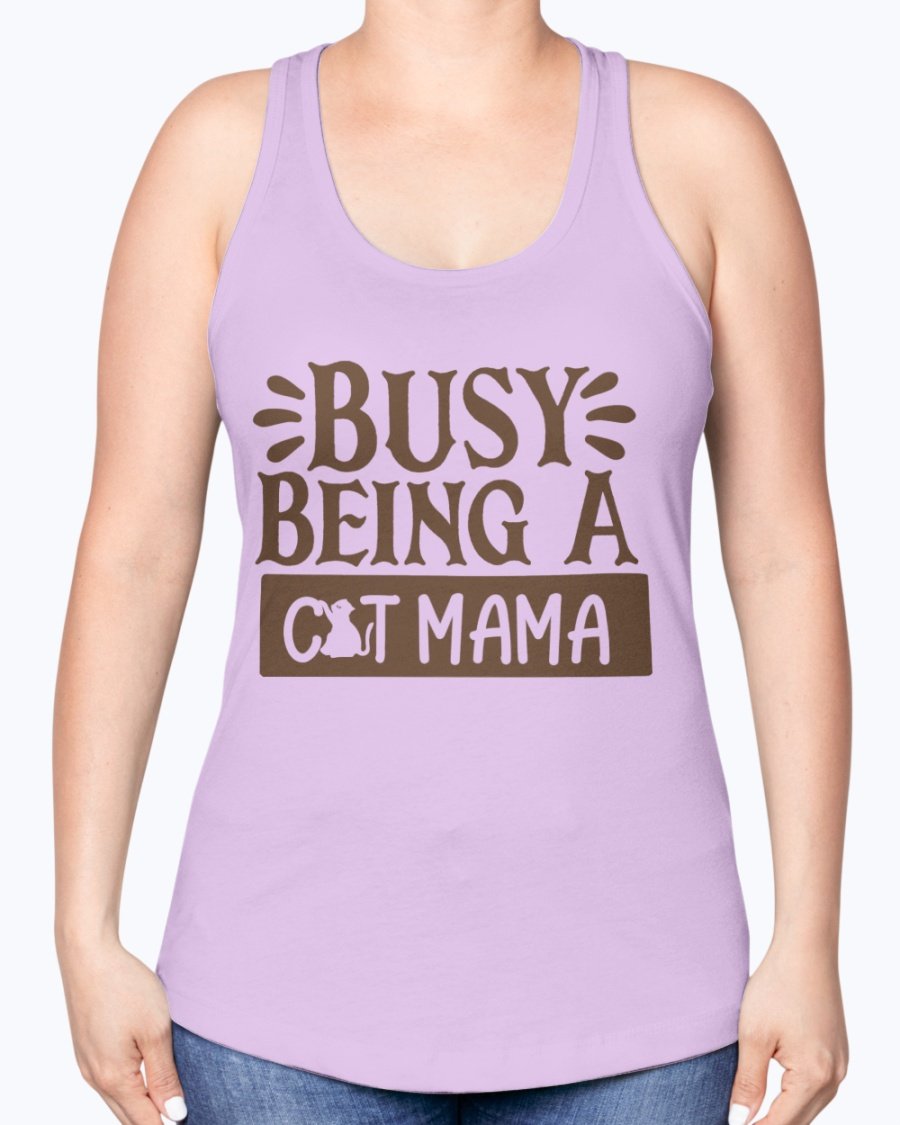 A stylish racerback tank top with the phrase 'Busy Being A Cat Mama' printed on it, made from a soft cotton blend.