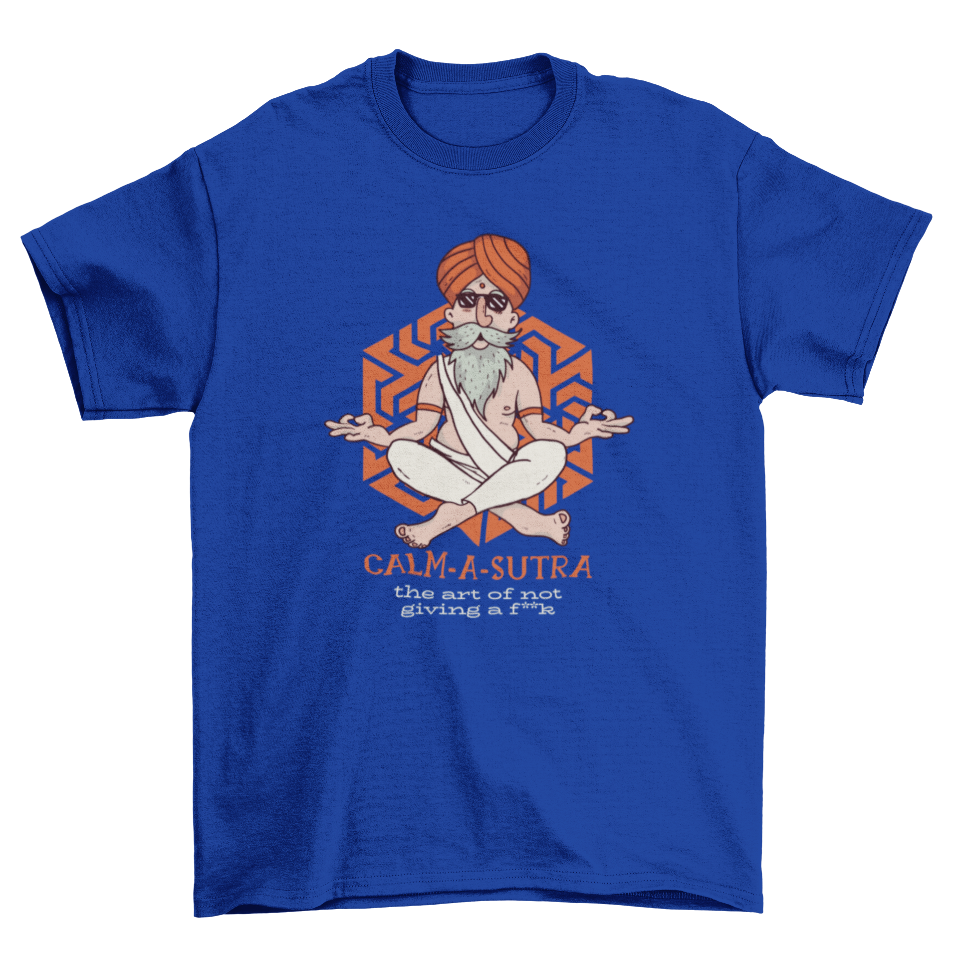 A humorous t-shirt featuring a meditating monk in sunglasses and a turban, with the caption 'Calm-a-sutra: The Art of Not Giving a F**k'.