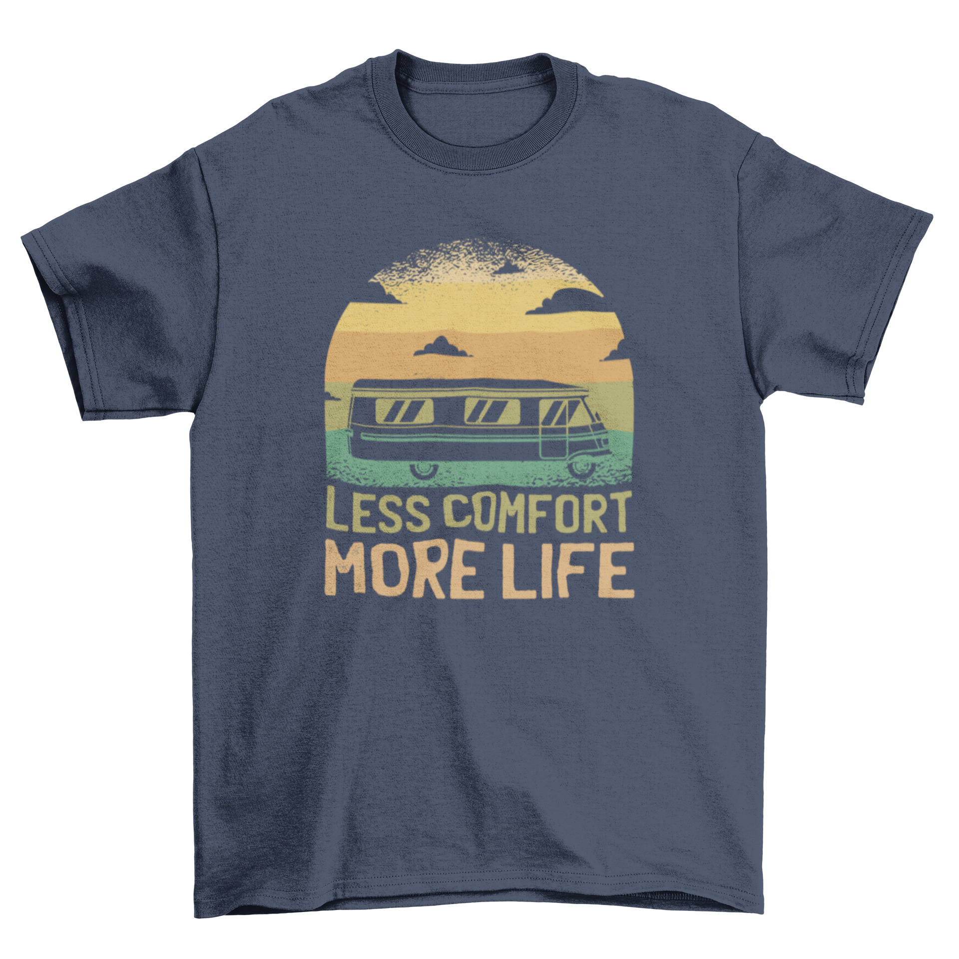 A stylish t-shirt featuring a camper van graphic and the quote 'Less comfort more life'.