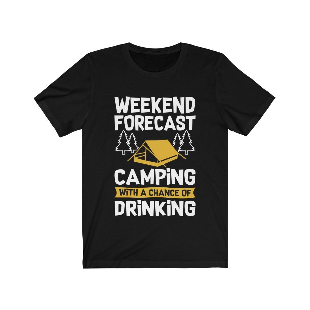 A comfortable unisex t-shirt featuring the phrase 'Camping with a Chance of Drinking' in vibrant vinyl print, made from 100% soft cotton.